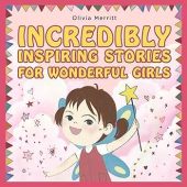 Incredibly Inspiring Stories for Olivia Merritt