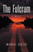 Fulcrum A Novel Michael Decter