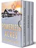 Powerless Acres Colton Lively