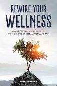 Rewire Your Wellness A Lori Clemmons