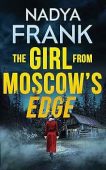 Girl from Moscow's Edge Nadya Frank