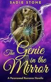 Genie in the Mirror Sadie Stone