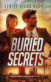 Buried Secrets Deadly Secrets Denise Diana Huddle