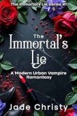 Immortal's Lie A Modern Jade Christy
