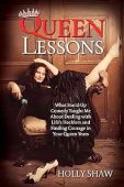 Queen Lessons What Stand-Up Holly Shaw