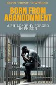 Born From Abandonment A Kevin Townsend