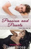 Passion and Pearls (Delcinia Dania Voss