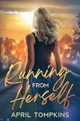 Running From Herself April Tompkins
