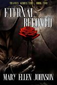 Eternal Beloved/Travels Across Time Mary Ellen Johnson