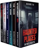 Haunted Places Box Set Boris Bacic