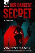 Her Darkest Secret Vincent Zandri