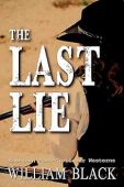 Last Lie (American Post-Civil William Black