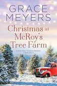 Christmas At McRoy's Tree Grace Meyers