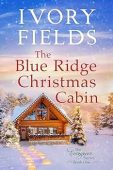 Blue Ridge Christmas Cabin Ivory Fields