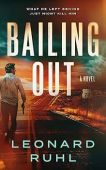 Bailing Out Leonard Ruhl