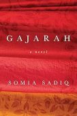 Gajarah A Novel Somia Sadiq