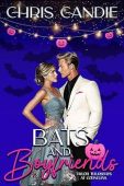 Bats and Boyfriends Chris Candie