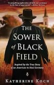 Sower of Black Field Katherine Koch
