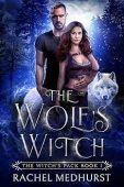 Wolf's Witch A Wolf Rachel Medhurst