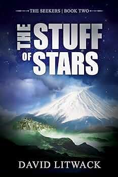 The Stuff of Stars (The Seekers Book 2)