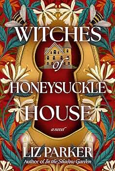 Witches of Honeysuckle House