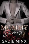 Mommy Darkest Sadie Minx