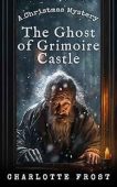 Ghost of Grimoire Castle Charlotte Frost
