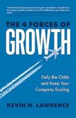 4 Forces of Growth Kevin N.  Lawrence