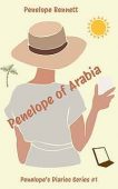 Penelope of Arabia Penelope Bennett