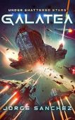 Galatea Under Shattered Stars Jorge Sanchez