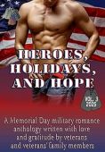 Heroes Holidays and Hope Dania Voss