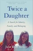 Twice a Daughter A Julie Ryan McGue
