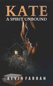 Kate A Spirit Unbound Kevin Farran