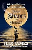 Three Shades Called Horace Jinx James
