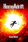 HomeAdrift Soheil Mirchi