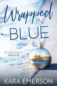 Wrapped in Blue Kara Emerson