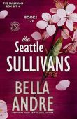 Seattle Sullivans Books 1-3 Bella Andre