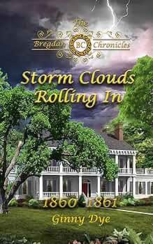Storm Clouds Rolling In (#1 in the Bregdan Chronicles Historical Fiction Series)