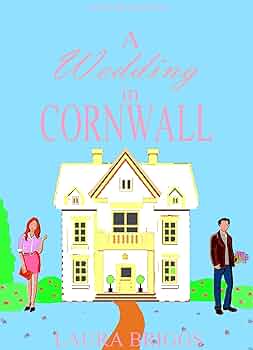 A Wedding in Cornwall: A perfect feel good romance