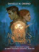 A Fool's Journey (Legacies Danielle Orsino