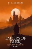 Embers of Dusk Lost D.G. Roberts