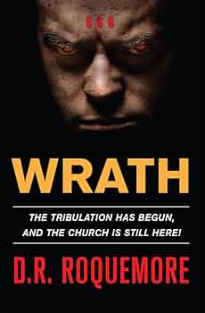 Wrath - A Novel About the End of Days!