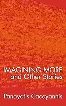 IMAGINING MORE and Other Stories