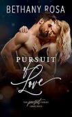Pursuit of Love An Bethany Rosa
