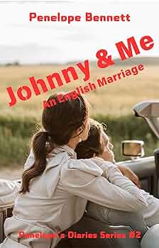 Johnny & Me : An English Marriage