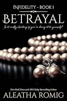 Betrayal (Infidelity Book 1)