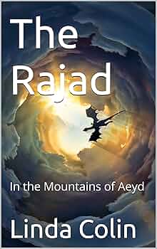The Rajad: In the Mountains of Aeyd
