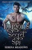Dragon's Secret Spy Serena Meadows