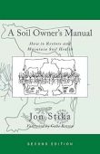 A Soil Owner's Manual Jon Stika