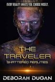 Traveler Shattered Realities Deborah Dugan